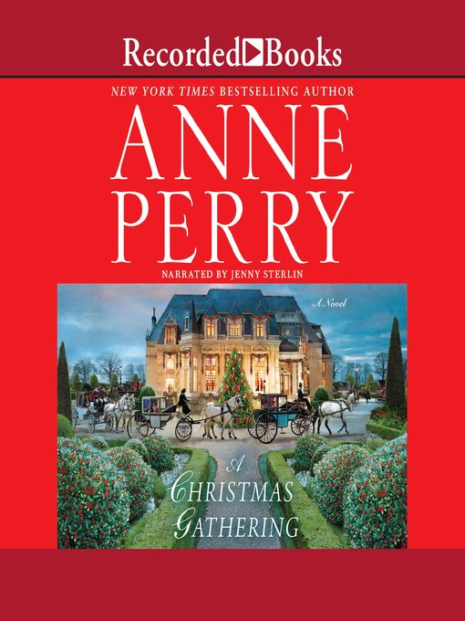 Title details for A Christmas Gathering by Anne Perry - Available